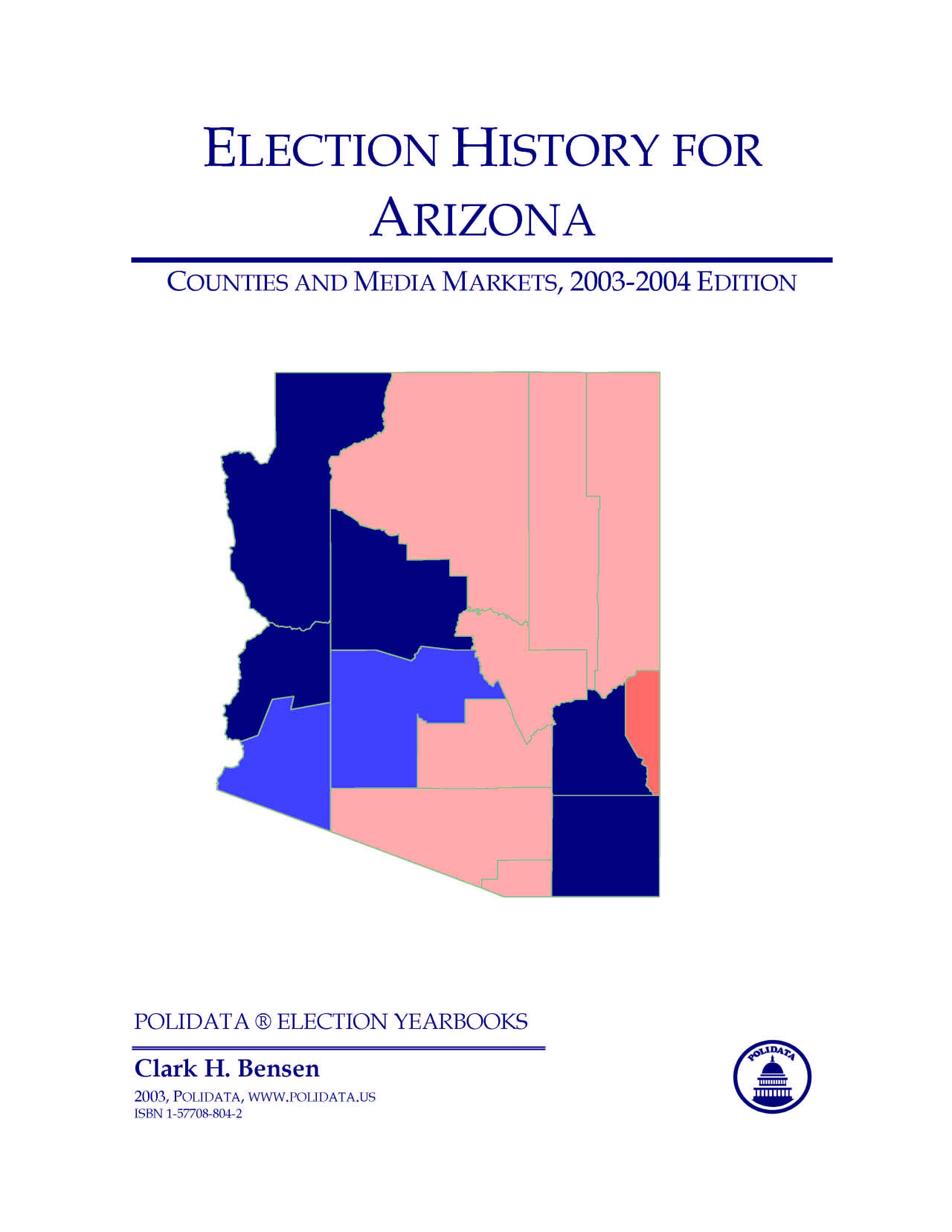 POLIDATA ® ARIZONA ELECTION HISTORY Bibliographic Info